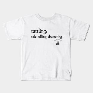 Tattling Kids T-Shirt